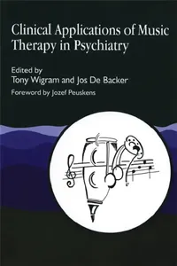Buy Clinical Applications of Music Therapy in Psychiatry (English, Tony Wigram | Jos De Backer) — BookShops.in
