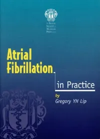 Buy Atrial Fibrillation in Practice (English, Lip Gregory Y H) — BookShops.in