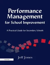 Buy Performance Management for School Improvement (English, Jones Jeff) — BookShops.in