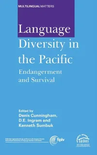 Buy Language Diversity in the Pacific (English, Denis Cunningham | David E. Ingram | Kenneth Sumbuk) — BookShops.in