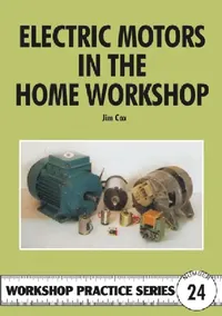 Buy Electric Motors in the Home Workshop (English, Jim Cox) — BookShops.in