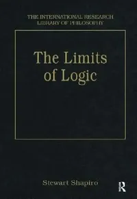 Buy The Limits of Logic (English, Stewart Shapiro) — BookShops.in