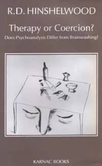 Buy Therapy or Coercion? (English, Hinshelwood R.D.) — BookShops.in