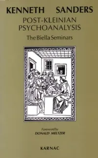 Buy Post Kleinian Psychoanalysis (English, Kenneth Sanders) — BookShops.in