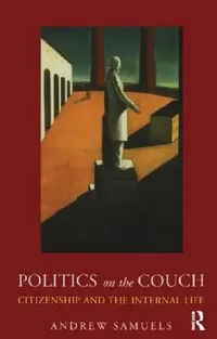 Buy Politics on the Couch (English, Andrew Samuels) — BookShops.in