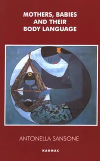 Buy Mothers, Babies and Their Body Language (English, Antonella Sansone) — BookShops.in