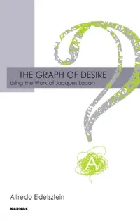 Buy The Graph of Desire (English, Alfredo Eidelzstein) — BookShops.in