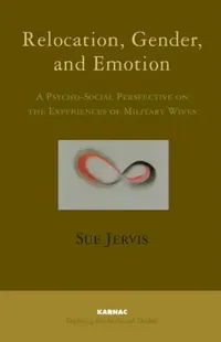 Buy Relocation, Gender and Emotion (English, Sue Jervis) — BookShops.in
