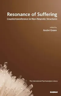 Buy Resonance of Suffering (English, AndréGreen) — BookShops.in