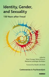 Buy Identity, Gender and Sexuality (English, Peter Fonagy | Marianne Leuzinger-Bohleber | Rainier Krause) — BookShops.in