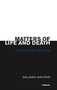 Buy Matters of Life and Death (English, Salman Akhtar) — BookShops.in