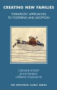 Buy Creating New Families (English, Caroline Lindsey | Jenny Kendricks | Lorraine Tollemache) — BookShops.in