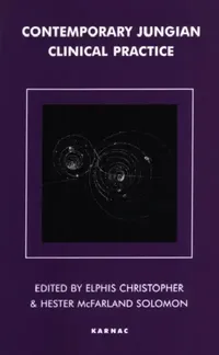 Buy Contemporary Jungian Clinical Practice (English, Elphis Christopher | Hester McFarland Solomon) — BookShops.in