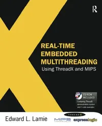 Buy Real-Time Embedded Multithreading Using ThreadX and MIPS [With CDROM] (English, Edward L. Lamie) — BookShops.in