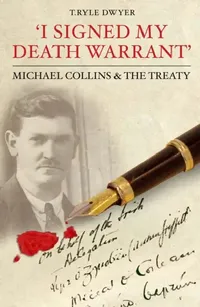 Buy I Signed My Death Warrant (English, T. Ryle Dwyer) — BookShops.in
