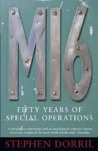 Buy Mi6: Fifty Years of Special Operations (English, Stephen Dorril) — BookShops.in