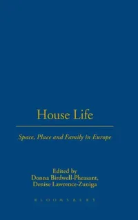 Buy House Life (English, Donna Birdwell-Pheasant | Denise Lawrence-Zuniga) — BookShops.in