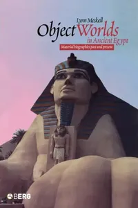 Buy Object Worlds in Ancient Egypt (English, Lynn Meskell) — BookShops.in