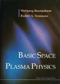 Buy Basic Space Plasma Physics (English, Baumjohann W) — BookShops.in