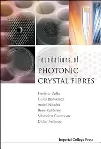 Buy Foundat of Photon Crystal Fibres (English, Zolla Frederic) — BookShops.in