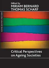 Buy Critical Perspectives on Ageing Societies (English, Miriam Bernard | Thomas Scharf) — BookShops.in