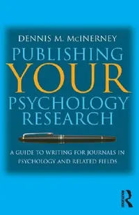 Buy Publishing Your Psychology Research (English, Dennis M. McInerney) — BookShops.in