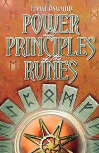 Buy Power and Principles of the Runes (English, Freya Aswynn) — BookShops.in