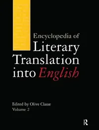 Buy Encyclopedia of Literary Translation Into English (English, Classe Olive) — BookShops.in