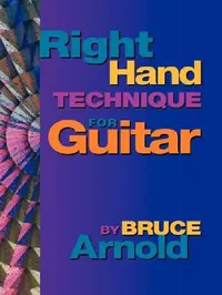 Buy Right Hand Technique for Guitar (English, Bruce Arnold) — BookShops.in
