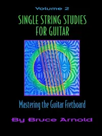 Buy Single String Studies for Guitar Volume Two (English, Bruce Arnold) — BookShops.in