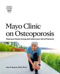 Buy Mayo Clinic on Osteoporosis (English, Ann E. Kearns) — BookShops.in
