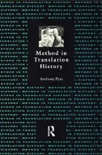 Buy Method in Translation History (English, Anthony Pym) — BookShops.in