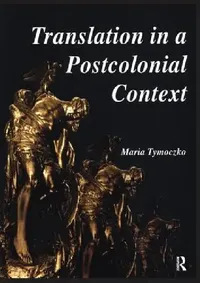 Buy Translation in a Postcolonial Context (English, Tymoczko Maria) — BookShops.in