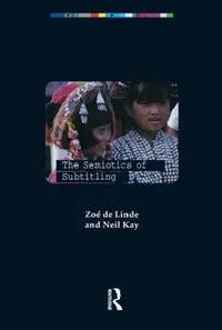 Buy The Semiotics of Subtitling (English, Zoe De Linde) — BookShops.in
