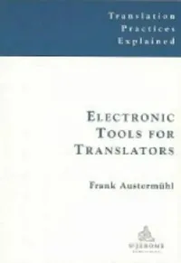 Buy Electronic Tools for Translators (English, Frank Austermuhl) — BookShops.in
