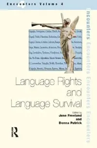 Buy Language Rights and Language Survival (English, Jane Freeland | Donna Patrick) — BookShops.in