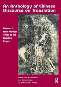 Buy An Anthology of Chinese Discourse on Translation (Version 1) (English, Martha Pui Yiu Cheung | Lin Wusun) — BookShops.in