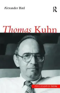 Buy Thomas Kuhn (English, Bird Alexander) — BookShops.in