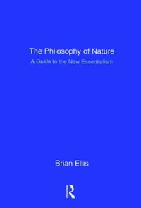 Buy The Philosophy of Nature (English, Brian Ellis) — BookShops.in