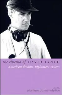 Buy The Cinema of David Lynch (English, Erica Sheen | Annette Davison) — BookShops.in