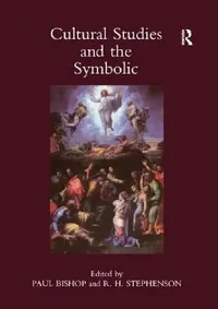 Buy Cultural Studies and the Symbolic (English, Paul Bishop) — BookShops.in