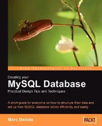 Buy Creating your MySQL Database (English, Marc Delisle) — BookShops.in