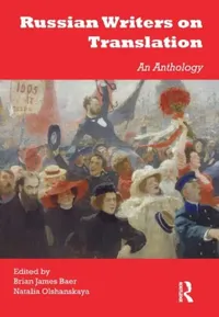 Buy Russian Writers on Translation (English, Brian James | Olshanskaya NataliaBaer) — BookShops.in