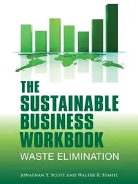 Buy The Sustainable Business Workbook (English, Scott Jonathan T. | Walter R. Stahel) — BookShops.in