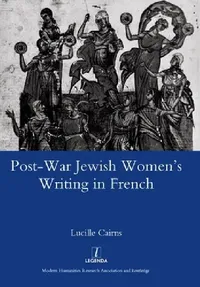 Buy Post-War Jewish Women's Writing in French (English, Lucille Cairns) — BookShops.in