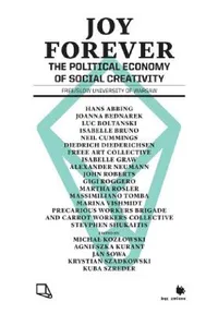Buy Joy Forever (English, Michal Kozlowski | Agnieszka Kurant | Jan Sowa) — BookShops.in