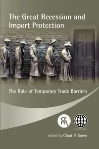 Buy The Great Recession and Import Protection (English, Chad P. Senior Economist Bown) — BookShops.in
