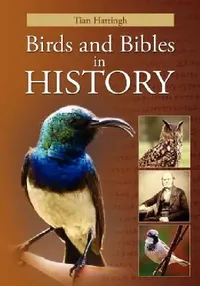 Buy Birds & Bibles in History (Color Version) (English, Tian Hattingh) — BookShops.in