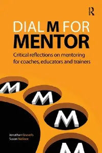 Buy Dial M for Mentor (English, Jonathan Gravells | Susan Wallace) — BookShops.in