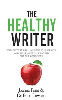 Buy The Healthy Writer (English, Joanna Penn | Euan Lawson) — BookShops.in